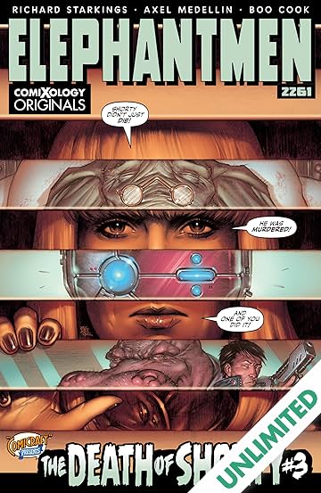 Elephantmen 2261 Season One (comiXology Originals) #3 (of 5): The Death of Shorty